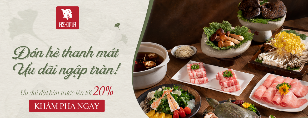Ưu đãi mùa hè khi đặt bàn trước tại Ashima trong tháng 6