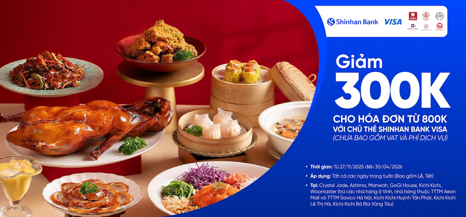 Ưu đãi Giảm 300K cho hoá đơn từ 800K với chủ thẻ Shinhan Bank Visa